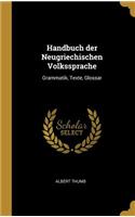 Handbuch der Neugriechischen Volkssprache