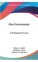 Our Government