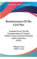 Reminiscences Of The Civil War