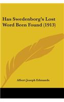 Has Swedenborg's Lost Word Been Found (1913)