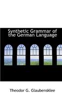 Synthetic Grammar of the German Language