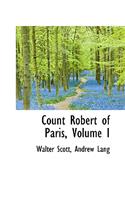 Count Robert of Paris, Volume I