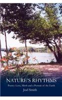 Nature S Rhythms: Poetry: Love, Mirth and a Portrait of the Earth(English)