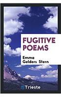 FUGITIVE POEMS