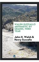 Walsh-Suzzallo Arithmetic