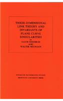 Three-Dimensional Link Theory and Invariants of Plane Curve Singularities. (Am-110), Volume 110