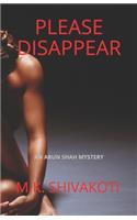 Please Disappear