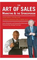 Art of Sales, Marketing and the Spokesperson