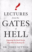 Lectures from the Gates of Hell