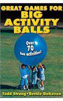 Great Games for Big Activity Balls