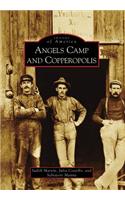 Angels Camp and Copperopolis