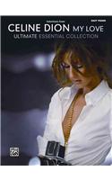 Celine Dion -- Selections from My Love . . . Ultimate Essential Collection
