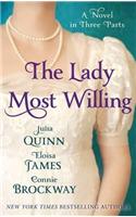 The Lady Most Willing: A Novel in Three Parts(Lady Most)