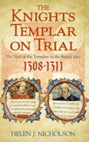 Knights Templar on Trial