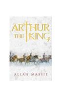 Arthur the King