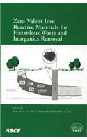 Zero-valent Iron Reactive Materials for Hazardous Waste and Inorganics Removal