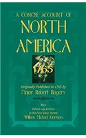 Concise Account of North America, 1765 with Preface and Appendix by His 5th Great Nephew, William Michael Gorman