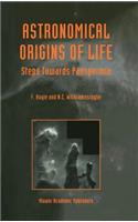 Astronomical Origins of Life