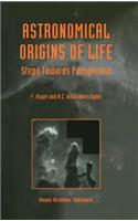 Astronomical Origins of Life