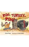 Run, Turkey, Run!