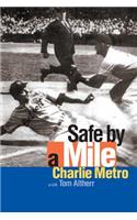 Safe by a Mile