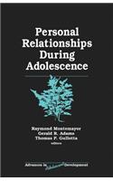 Personal Relationships During Adolescence