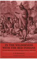 In the Wilderness with the Red Indians