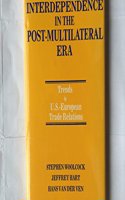 Interdependence in the Post-Multilateral Era