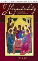 Hospitality: The Heart of Spiritual Direction