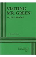 Visiting Mr. Green
