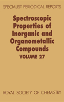 Spectroscopic Properties of Inorganic and Organometallic Compounds