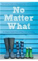 No Matter What