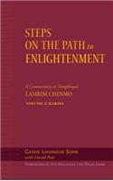 Steps on the Path to Enlightenment: A Commentary on Tsongkhapa's Lamrim Chenmo, Volume 2: Karma