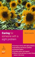 Caring for Someone with a Sight Problem (Carers Handbook S.)