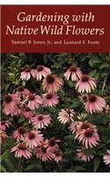 Gardening with Native Wild Flowers