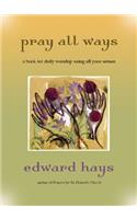 Pray All Ways