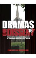 Dramas and Dissent