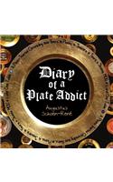 Diary of a Plate Addict