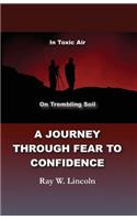 Journey Through Fear to Confidence