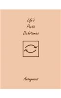 Life's Poetic Dichotomies