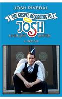 Gospel According to Josh
