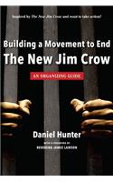 Building a Movement to End the New Jim Crow