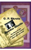 Sundae Missile: The Mass of the Church of the Center That Will Not Hold