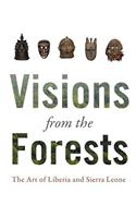 Visions from the Forest