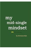 My Mid-Single Mindset
