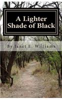 Lighter Shade of Black