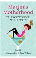 Martinis & Motherhood
