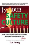 6-Hour Safety Culture
