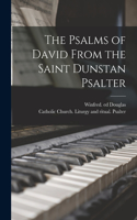 Psalms of David From the Saint Dunstan Psalter