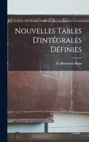 Nouvelles tables d'intégrales définies